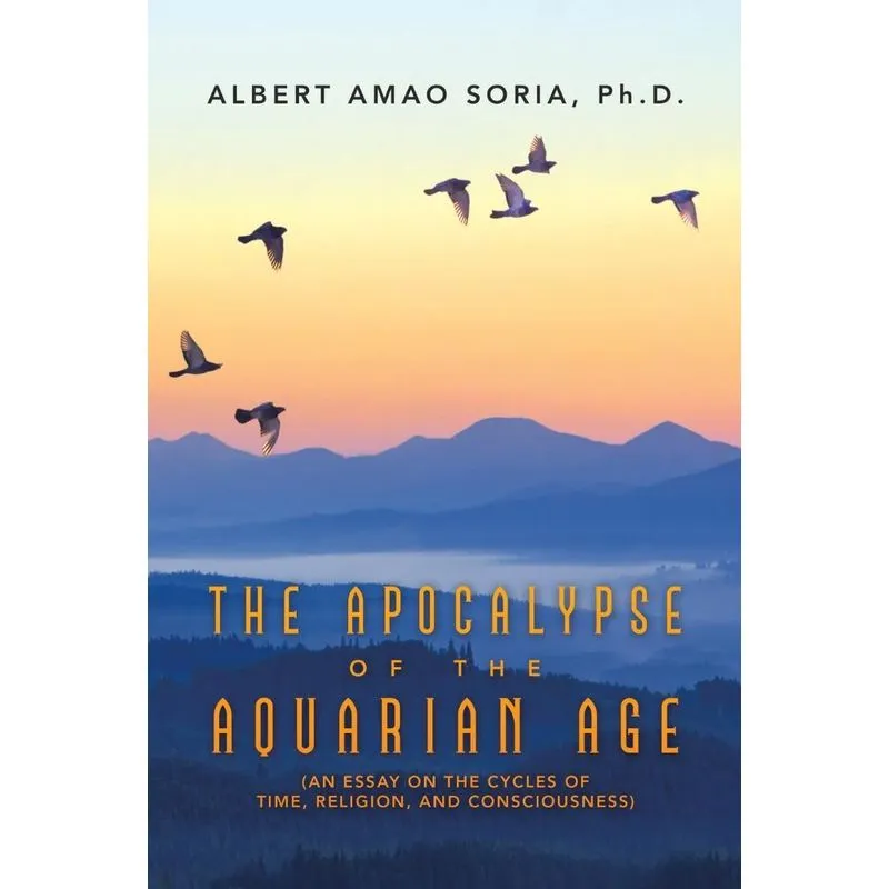 The Apocalypse of the Aquarian Age