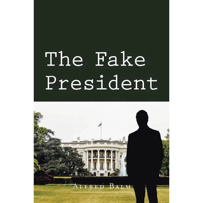 The Fake President