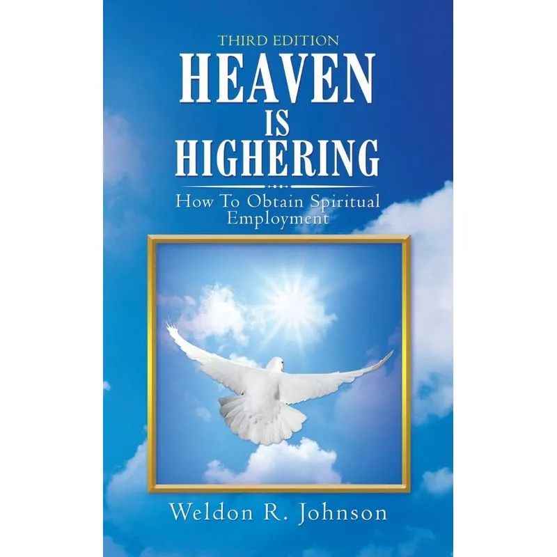 Heaven Is Highering