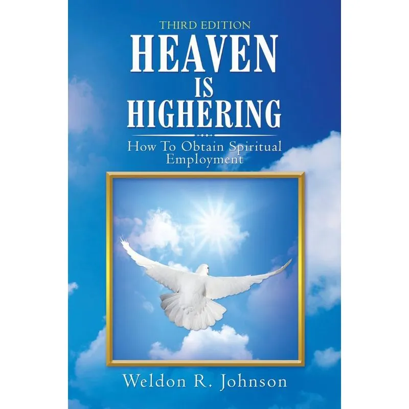 Heaven Is Highering