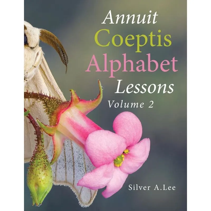 Annuit Coeptis Alphabet Lessons