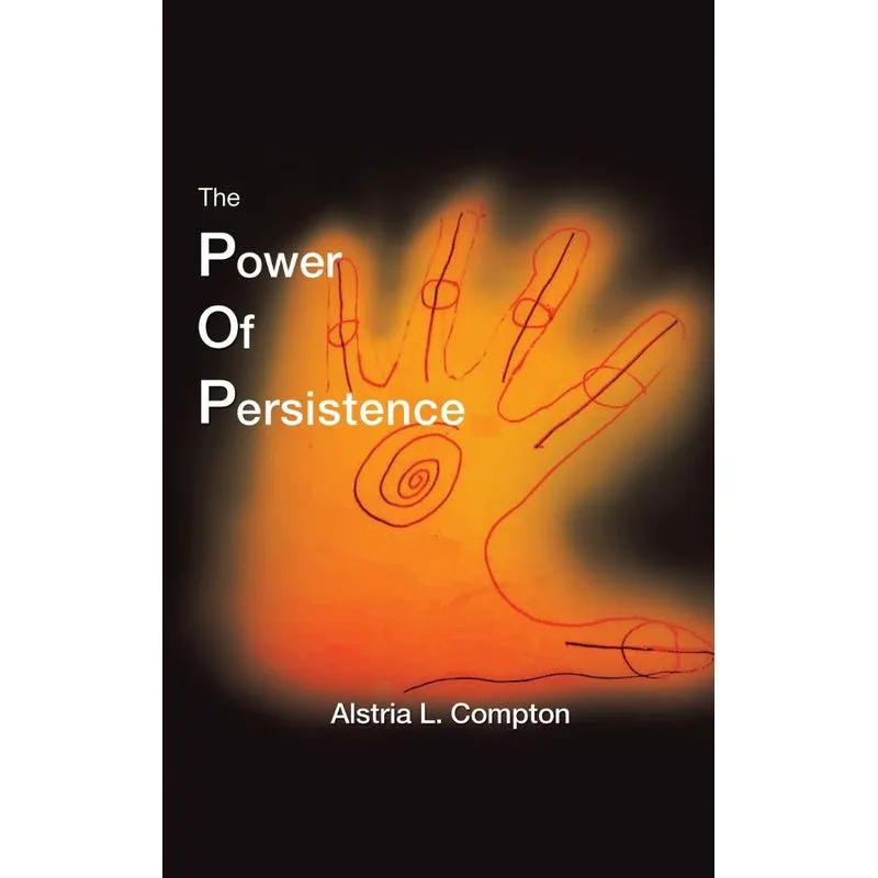 The Power of Persistence