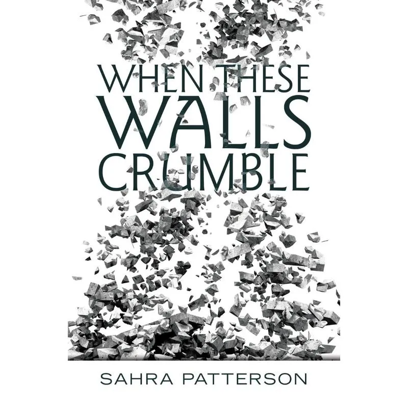 When These Walls Crumble