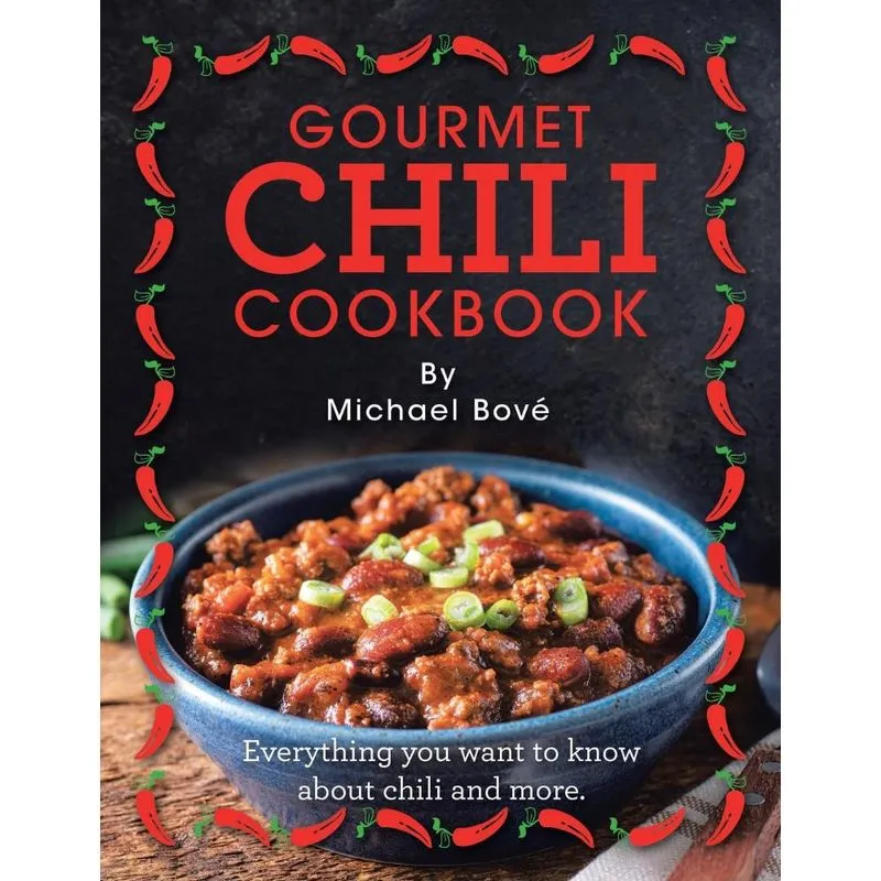 Gourmet Chili Cookbook