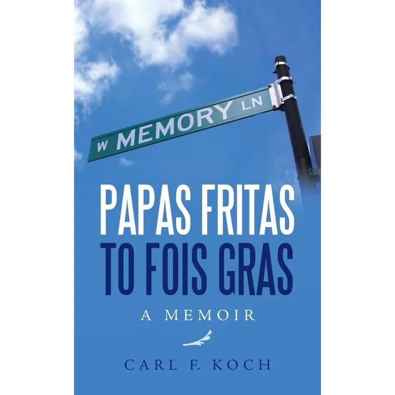 Papas Fritas to Fois Gras
