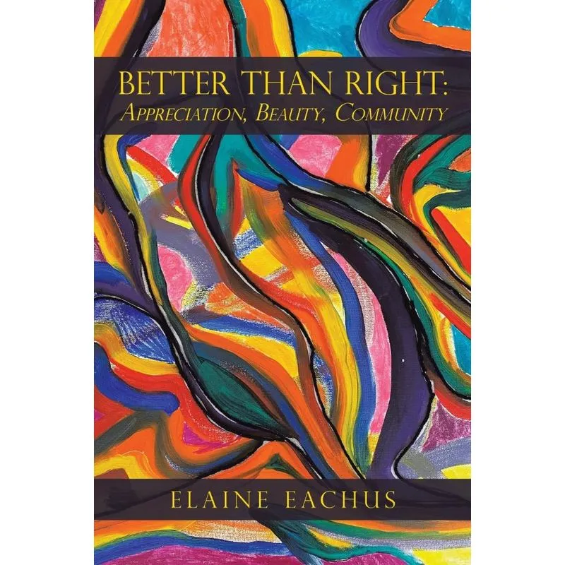 Better Than Right