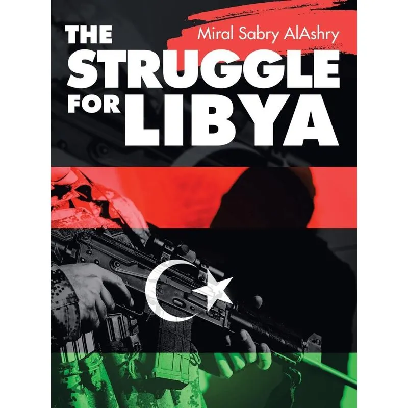 The Struggle for Libya