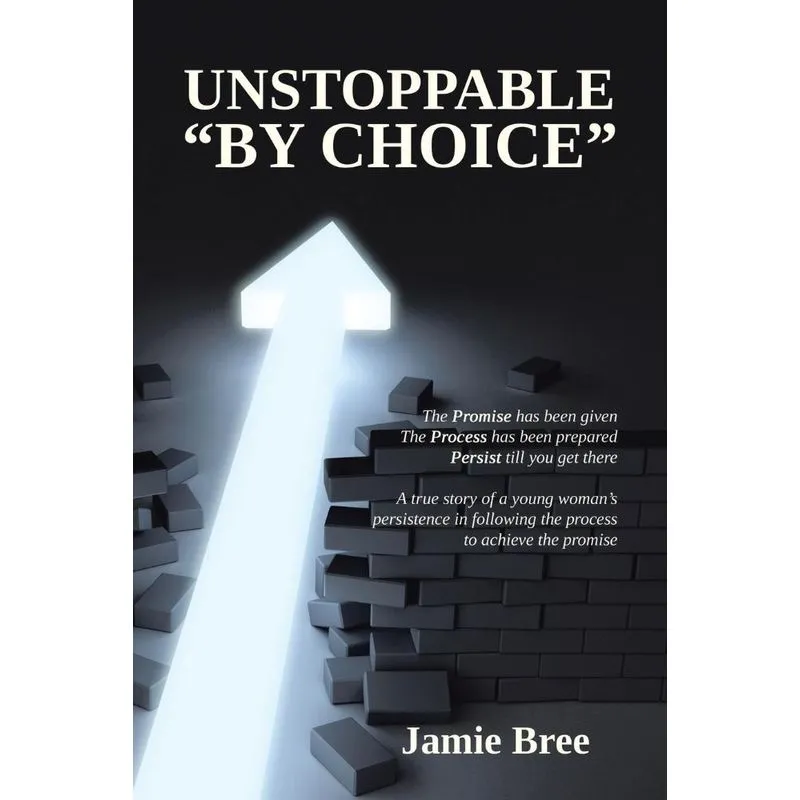 Unstoppable By Choice