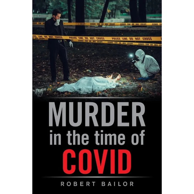 Murder in the Time of Covid