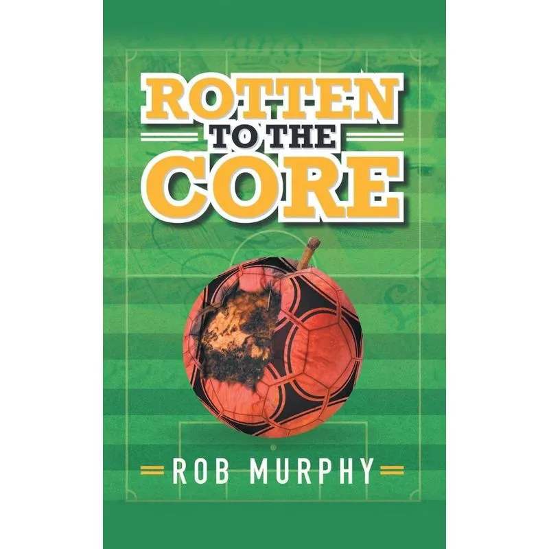 Rotten to the Core