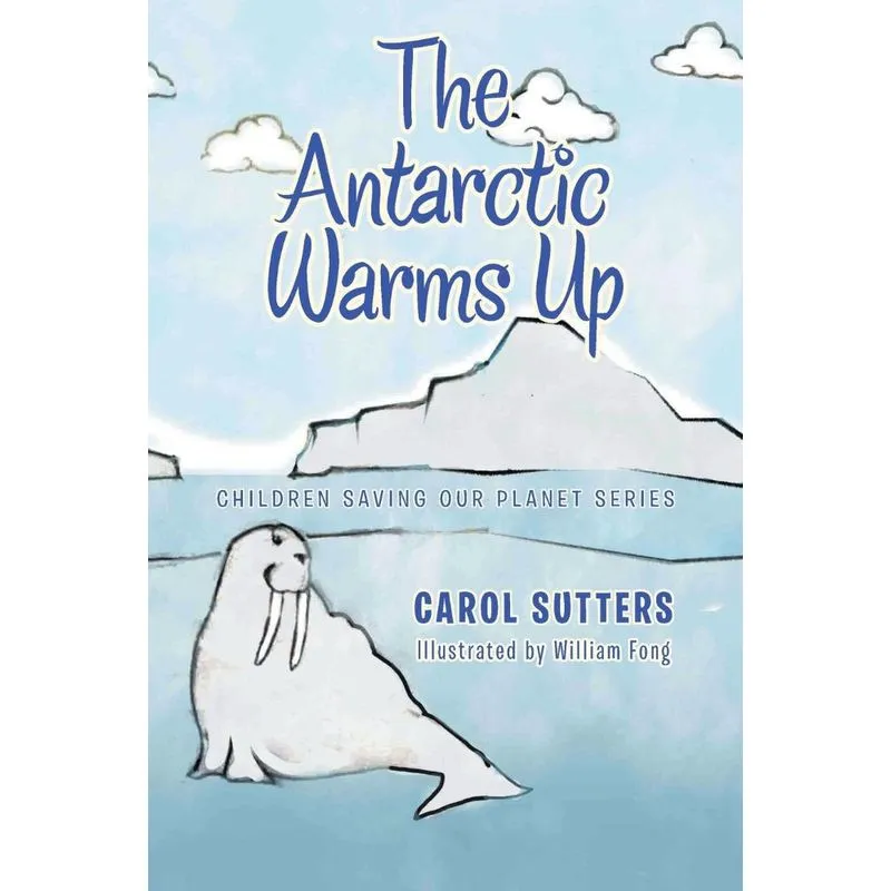The Antarctic Warms Up