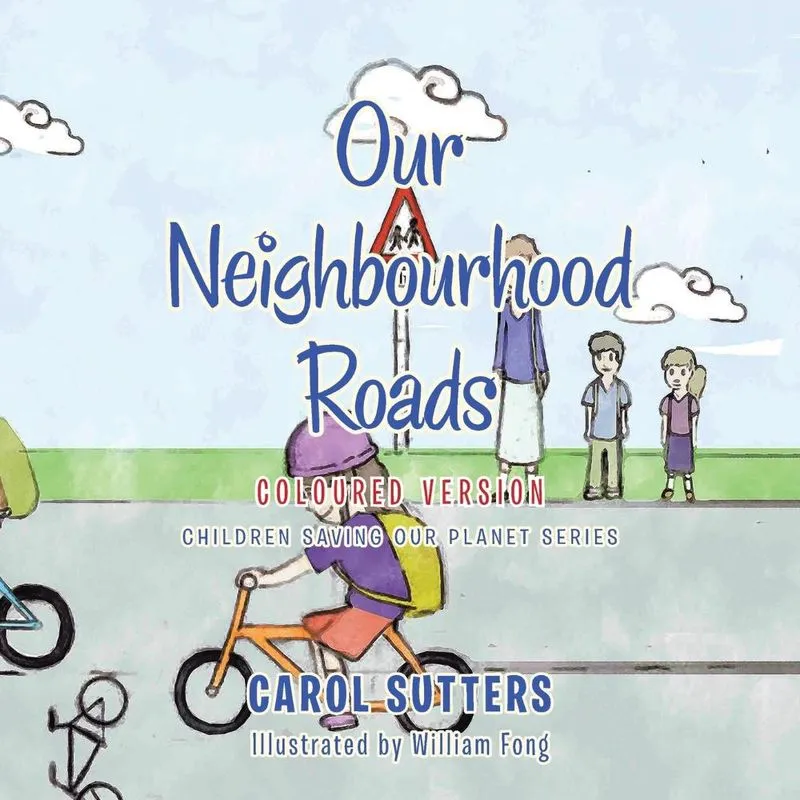 Our Neighbourhood Roads