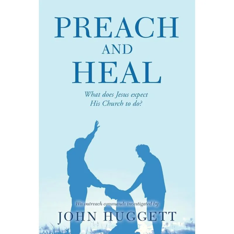 Preach And Heal