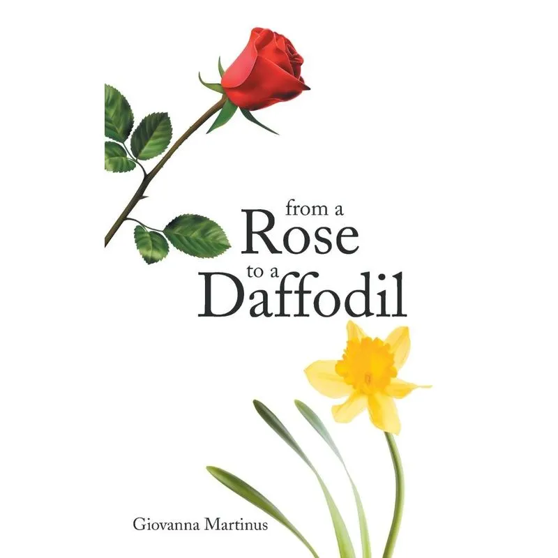 From A Rose To A Daffodil