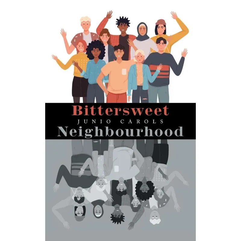 Bittersweet Neighbourhood