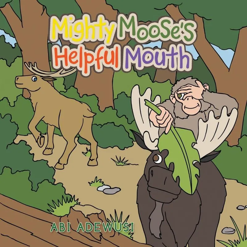 Mighty Mooses Helpful Mouth