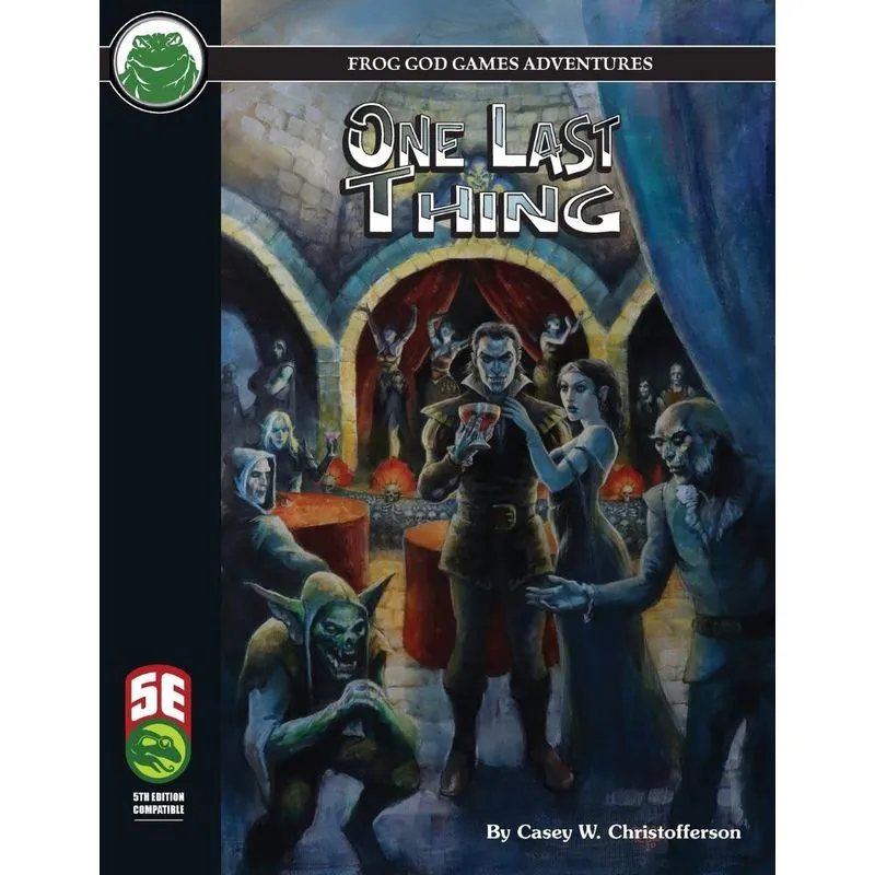 One Last Thing 5E