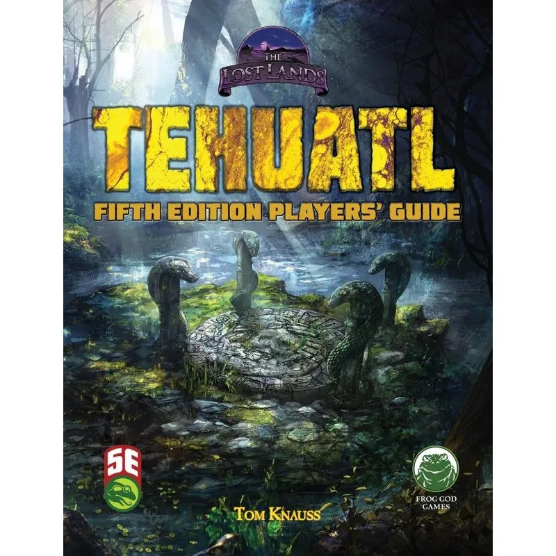 Tehuatl Players Guide 5e