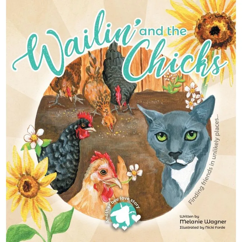 Wailin and the Chicks