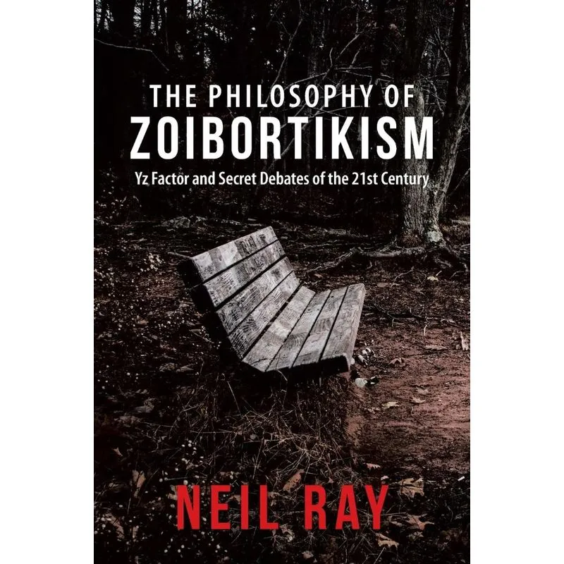The Philosophy of Zoibortikism
