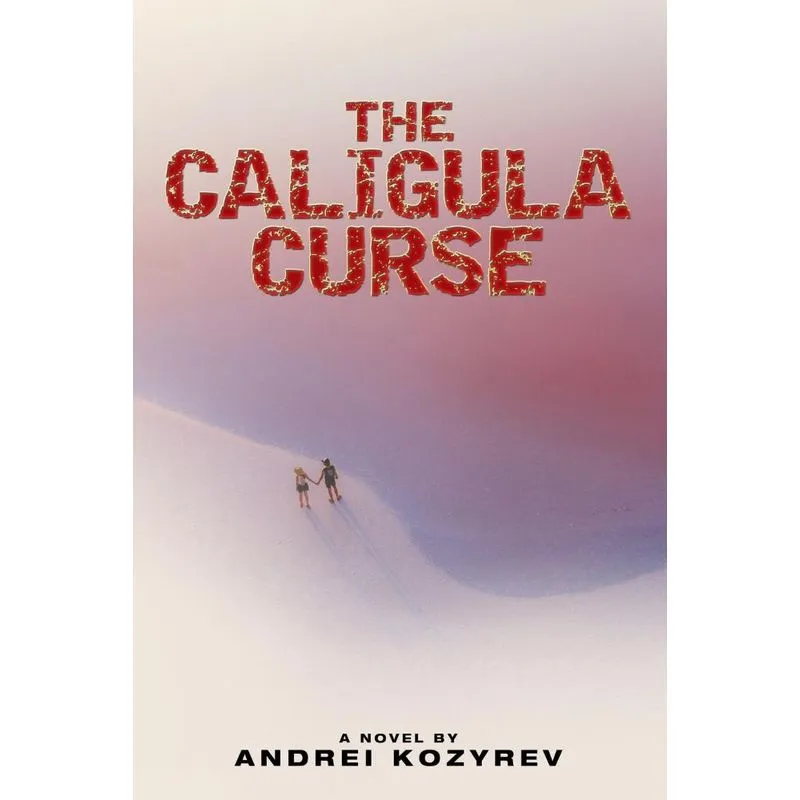 The Caligula Curse