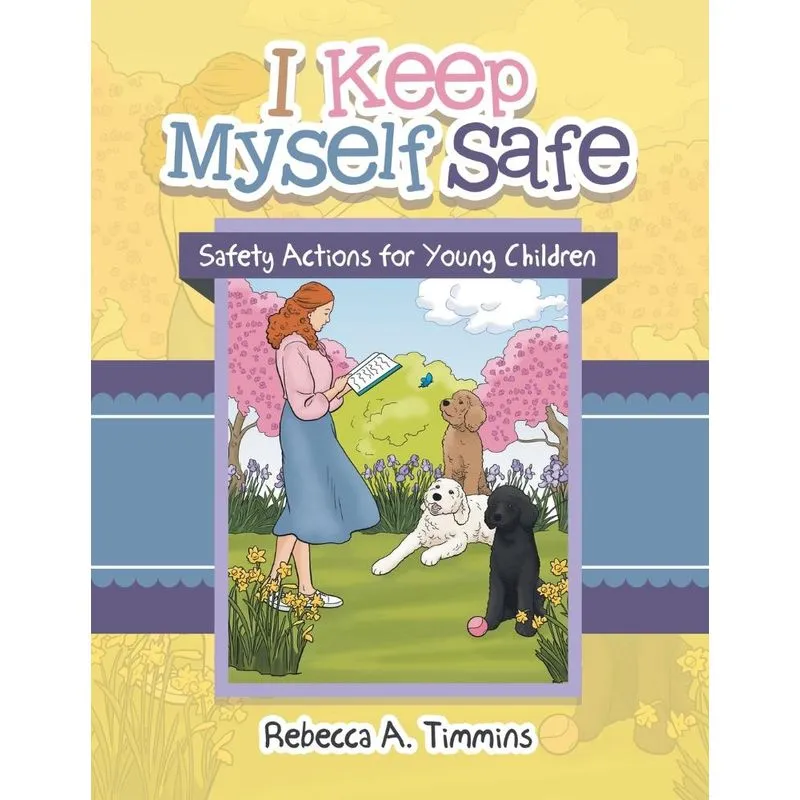 I Keep Myself Safe