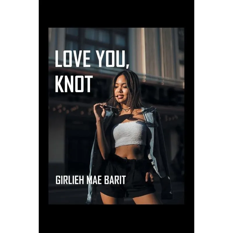 Love You, Knot