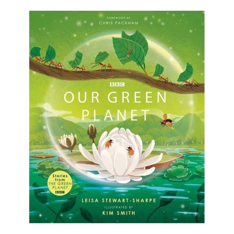 OUR GREEN PLANET