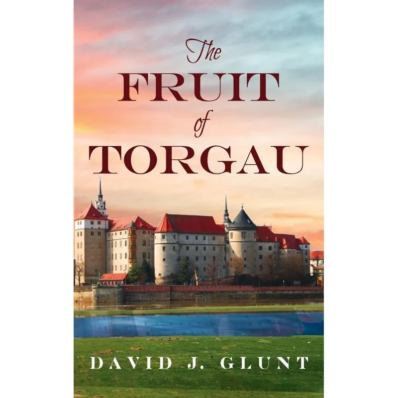 The Fruit of Torgau