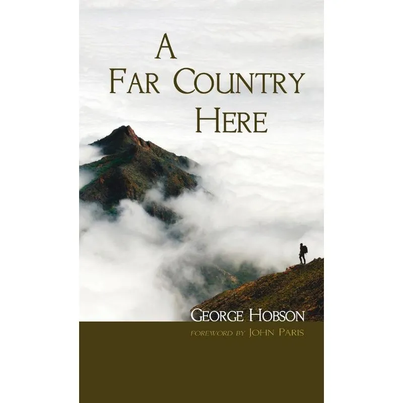 A Far Country Here