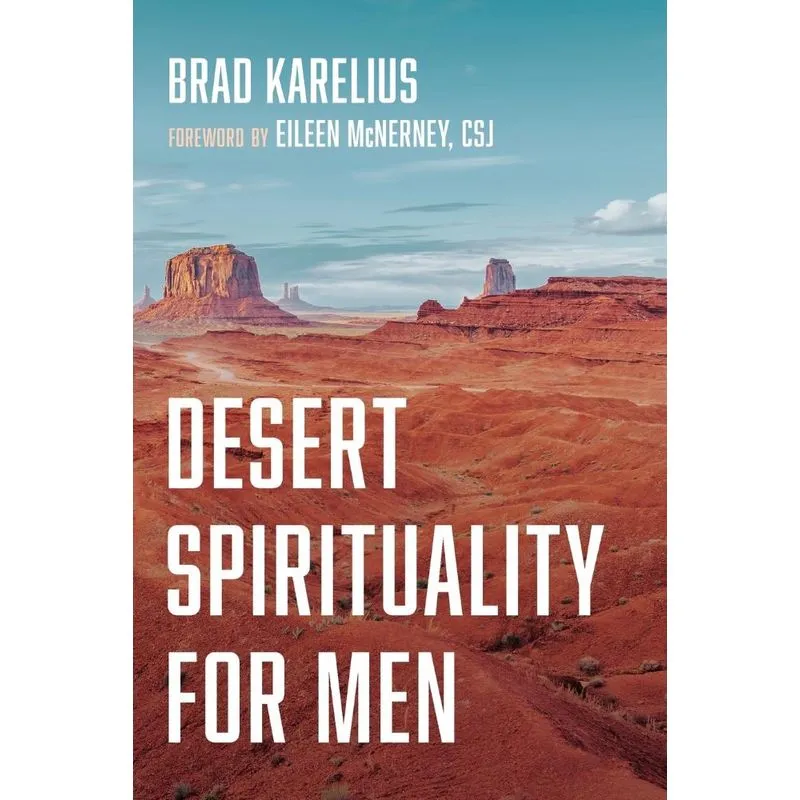 Desert Spirituality For Men