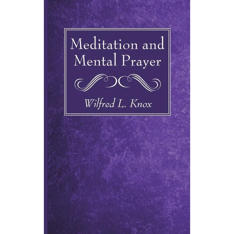 Meditation And Mental Prayer