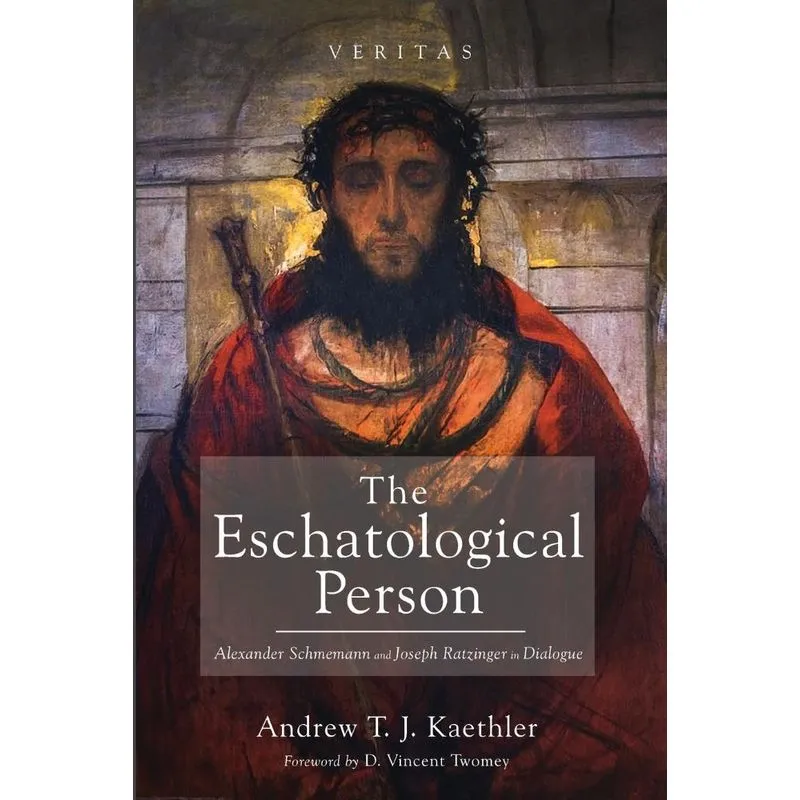 The Eschatological Person