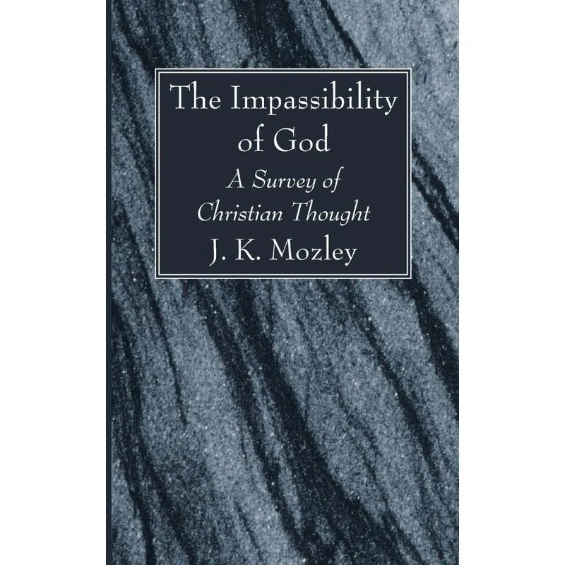 The Impassibility Of God