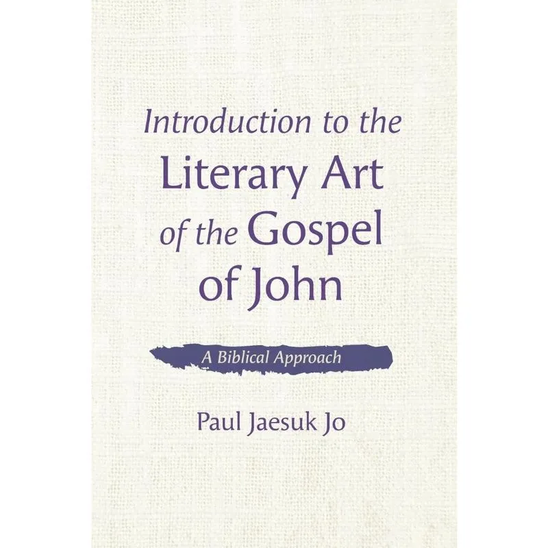 Introduction to the Literary Art of the Gospel of John