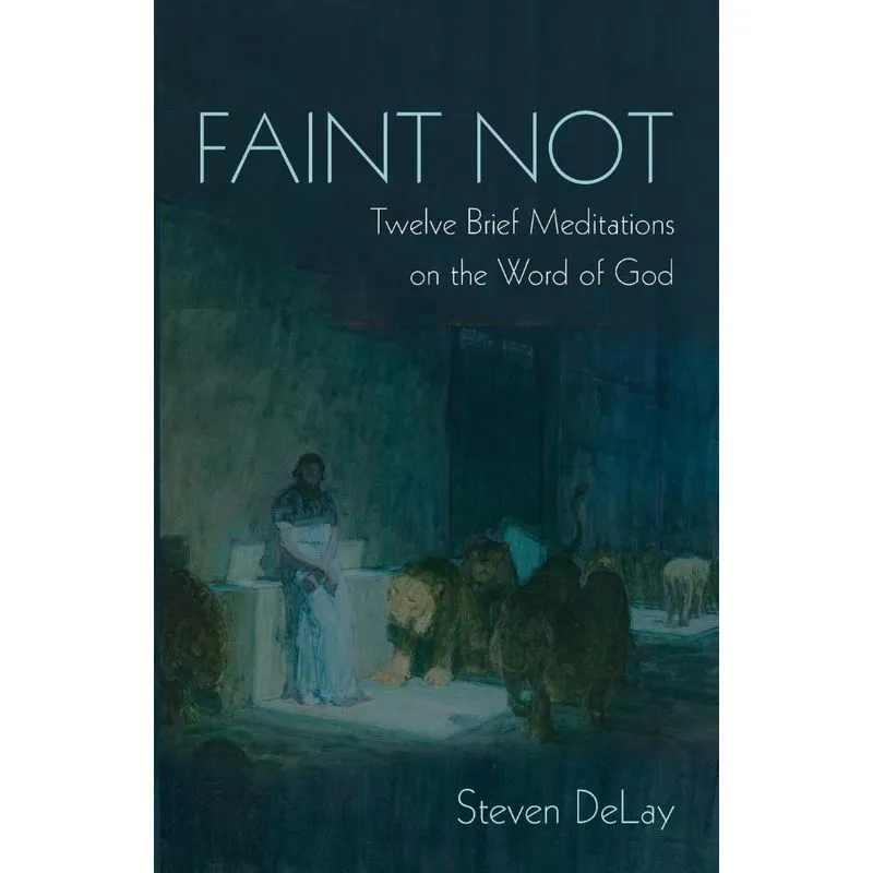 Faint Not