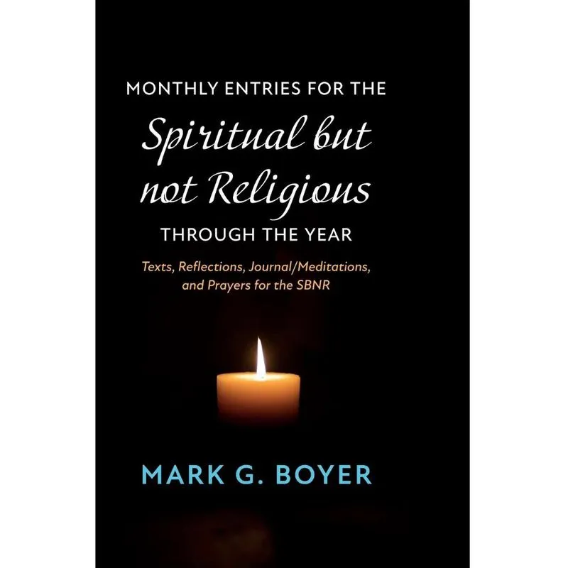 Livro Monthly Entries for the Spiritual but not Religious through the Year