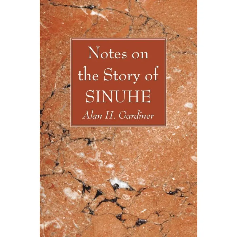 Notes On The Story Of Sinuhe