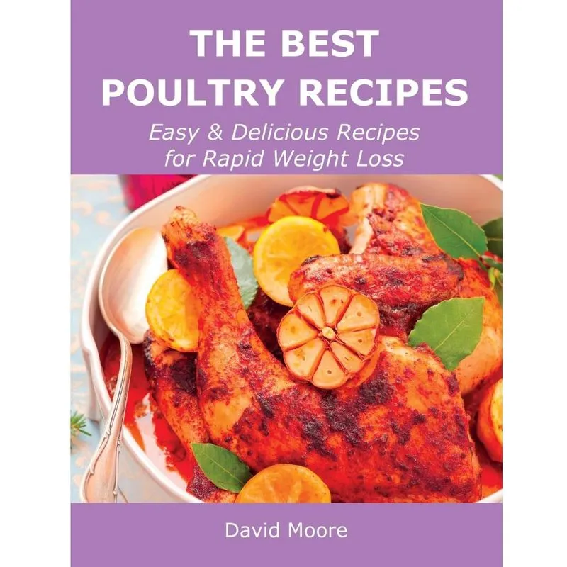 The Best Poultry Recipes