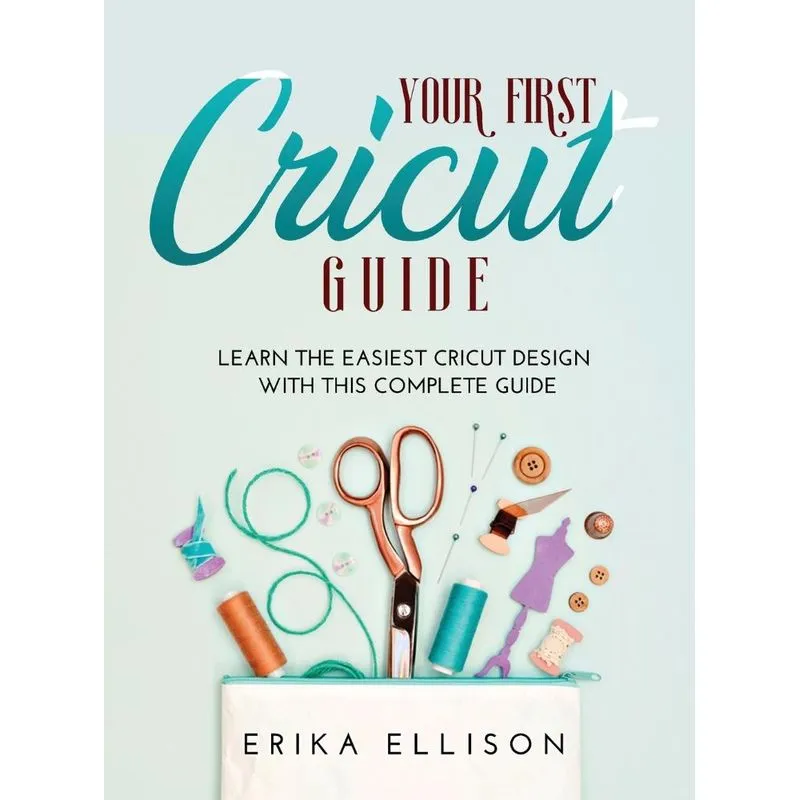 Your First Cricut Guide