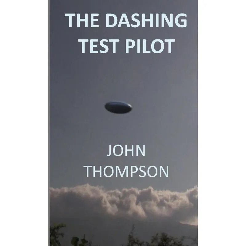 The Dashing Test Pilot