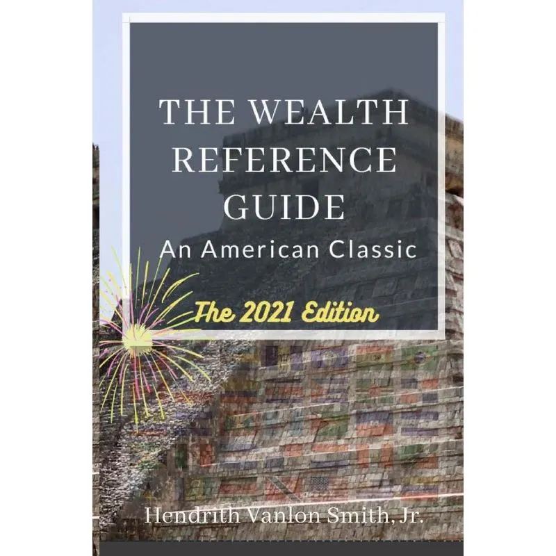 The Wealth Reference Guide