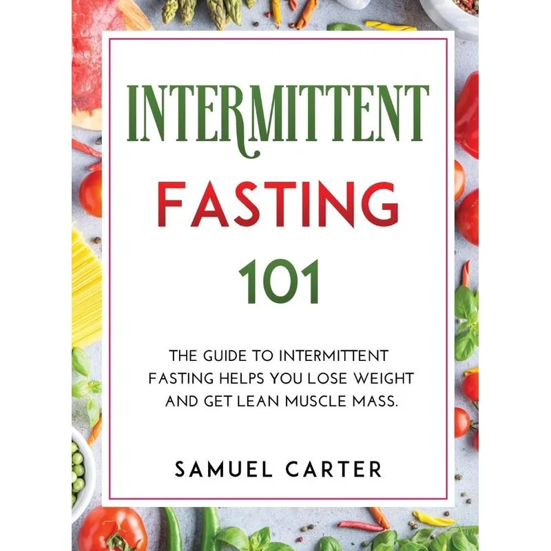 INTERMITTENT FASTING 101