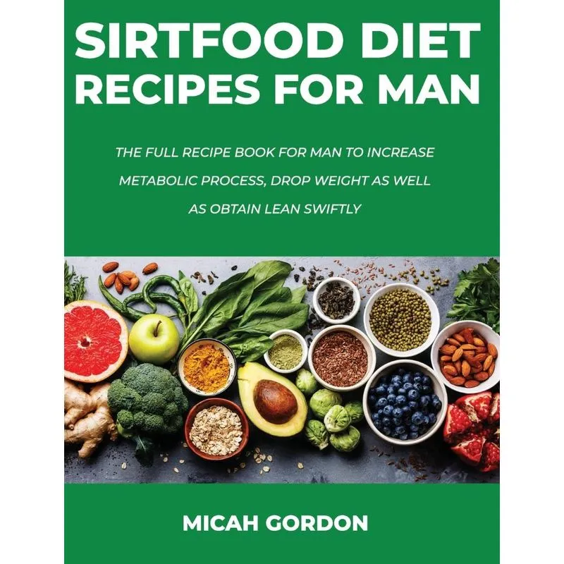 Sirtfood Diet Recipes for Man