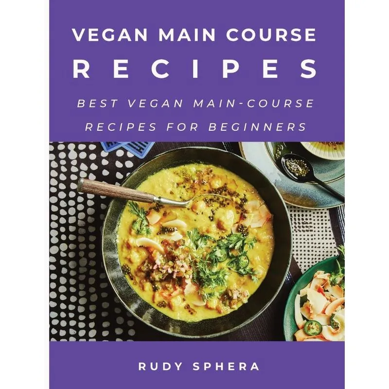 Vegan Main Course Recipes