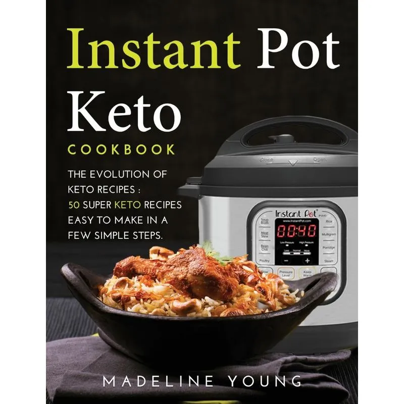 Instant Pot Keto Cookbook