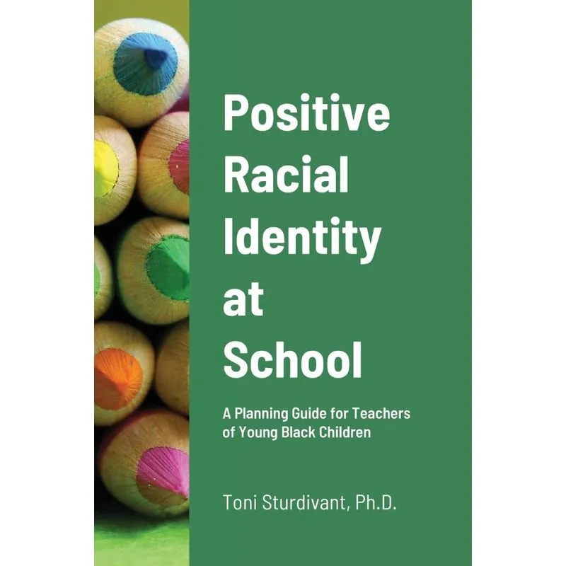 Positive Racial Identity at School