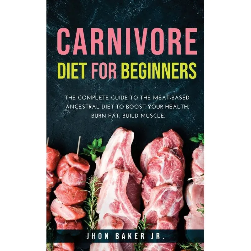 CARNIVORE DIET FOR BEGINNERS