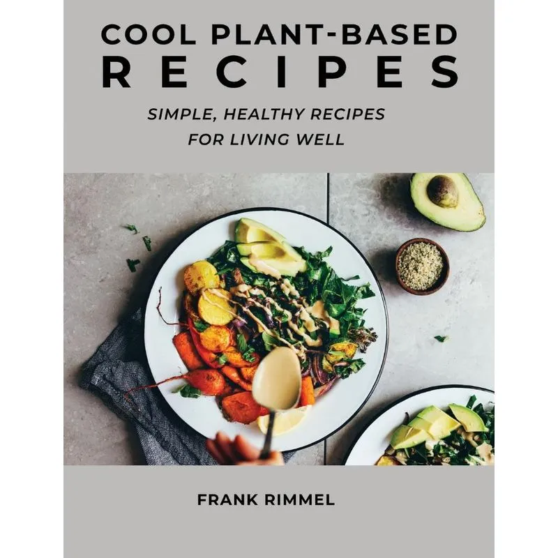 Cool Plant-Based Recipes