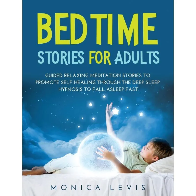BEDTIME STORIES FOR ADULTS